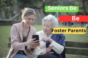 Can Seniors Be Foster