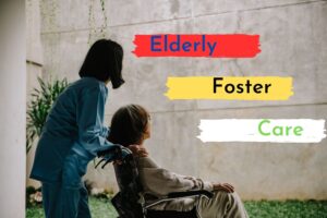 Elderly Foster Care