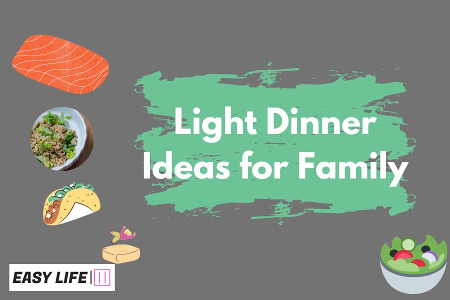 Light Dinner Ideas