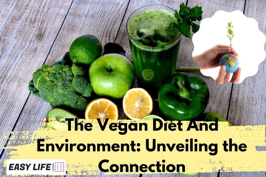 Vegan Diet And Environment