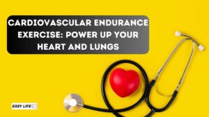 Cardiovascular Endurance Exercise