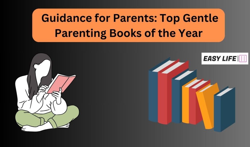 Gentle Parenting Books