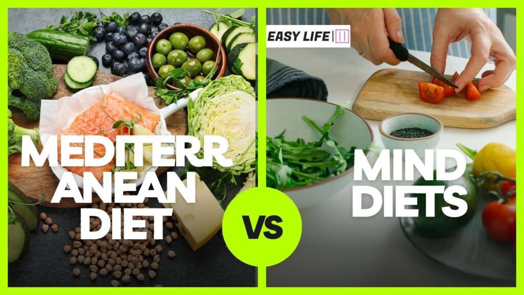 Mediterranean vs. MIND Diets