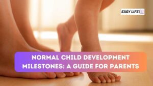 Normal Child Development Milestones