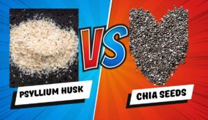 Psyllium Husk vs Chia Seeds