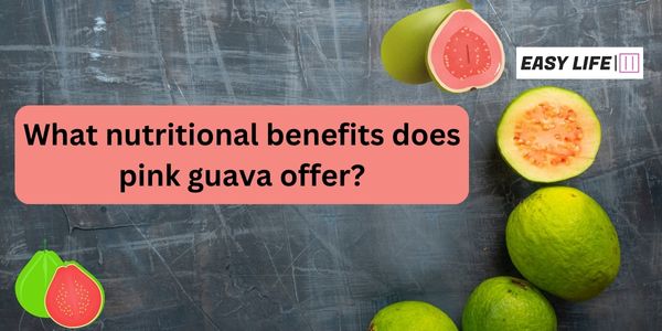 Benefits of Pink Guava 