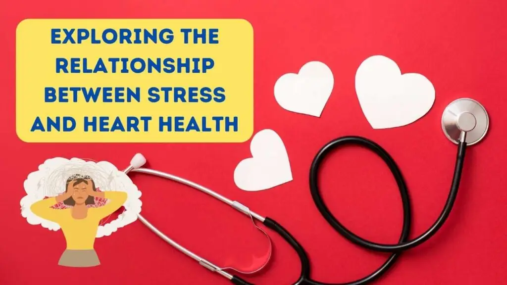 Relationship Between Stress and Heart Health