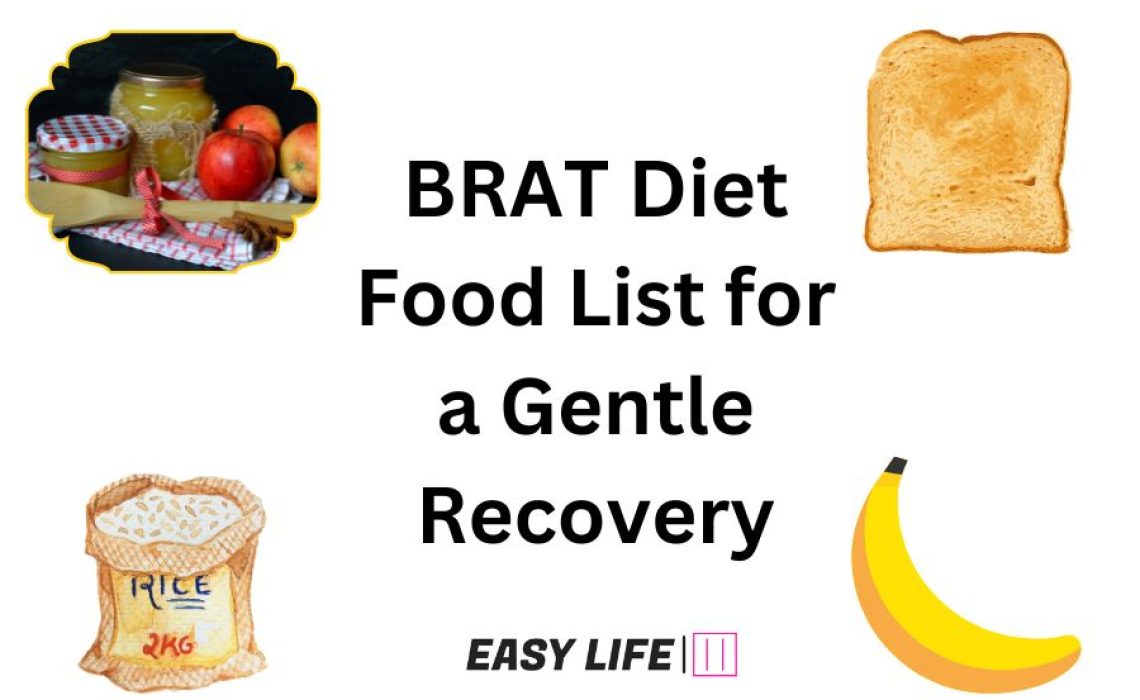 BRAT Diet Food List