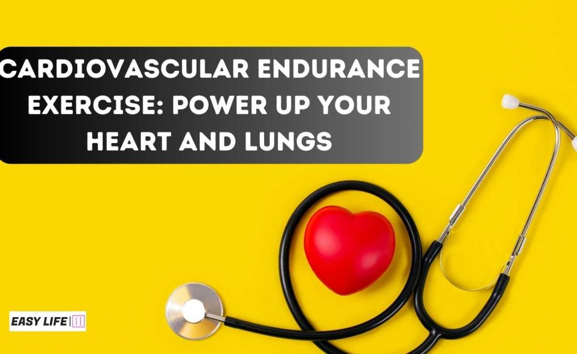 Cardiovascular Endurance Exercise