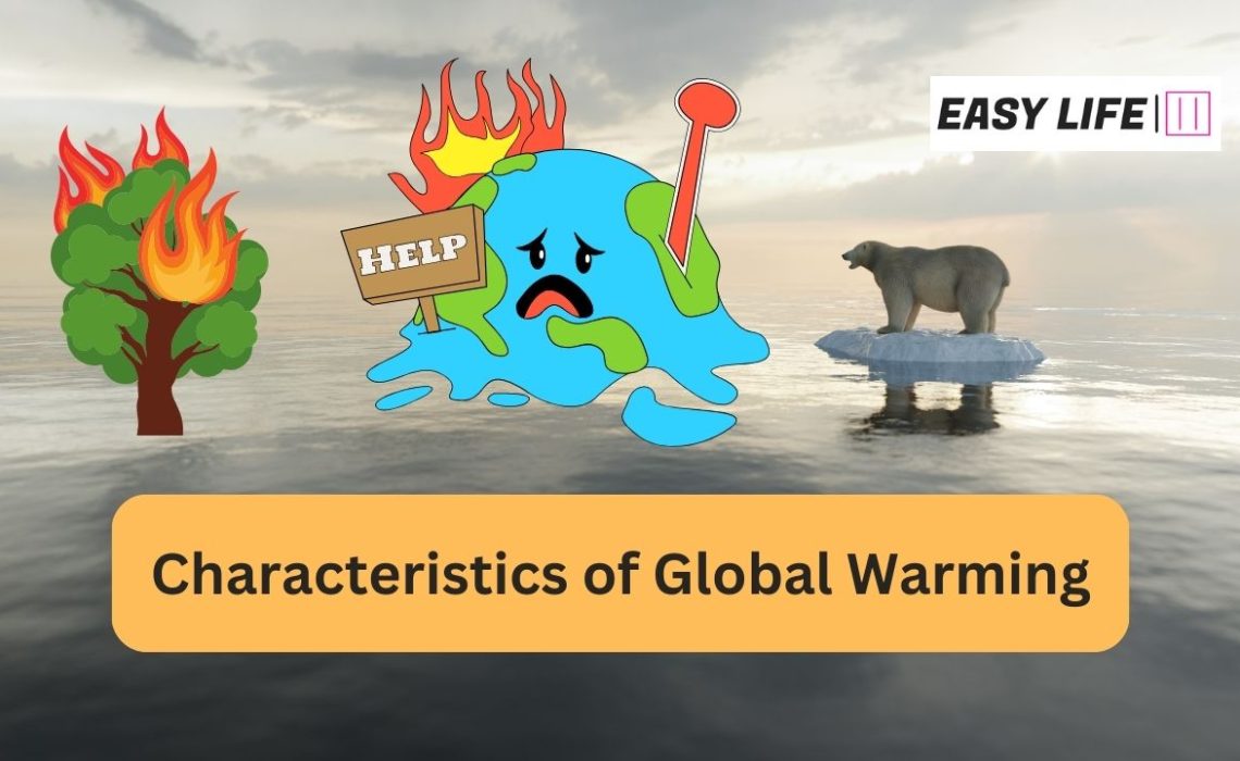 Characteristics of Global Warming