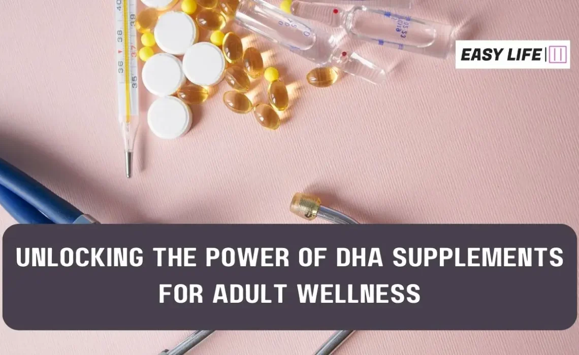 DHA Supplement Benefits for Adults