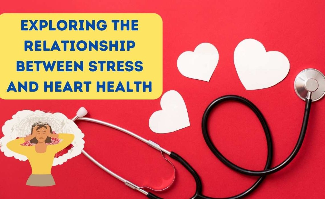 Relationship Between Stress and Heart Health