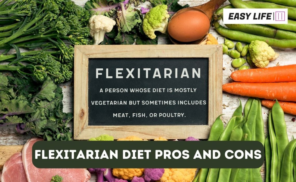 Flexitarian diet Pros and Cons