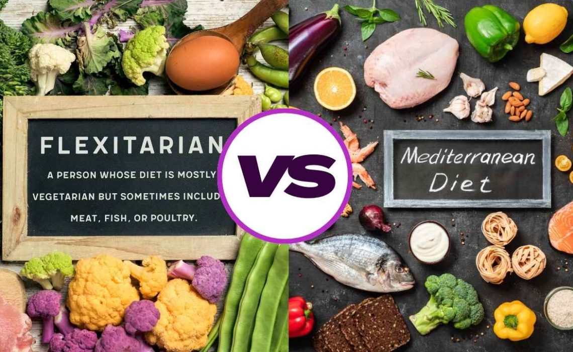 Flexitarian vs Mediterranean diets