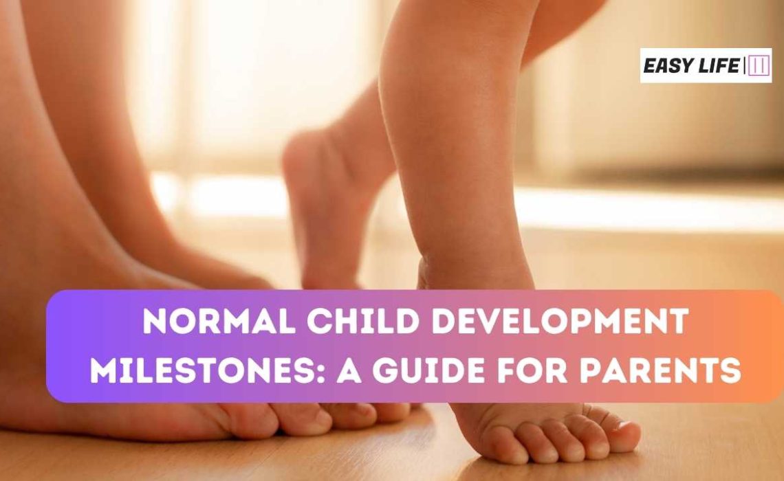 Normal Child Development Milestones