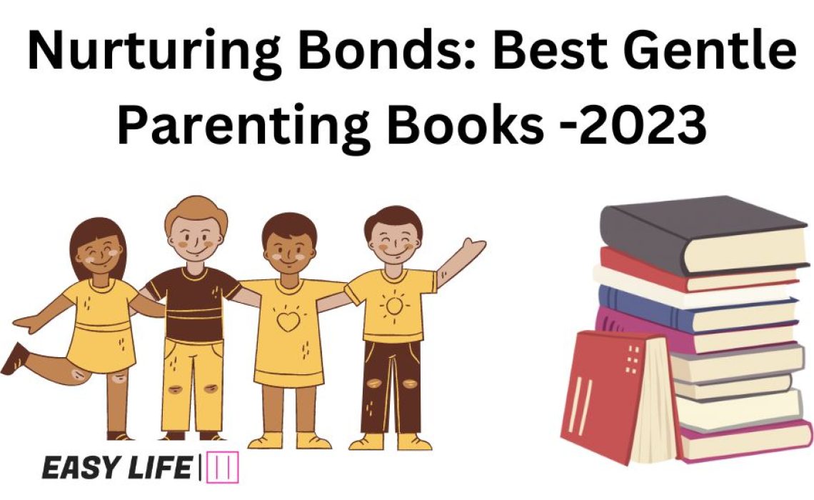 Best Gentle Parenting Books