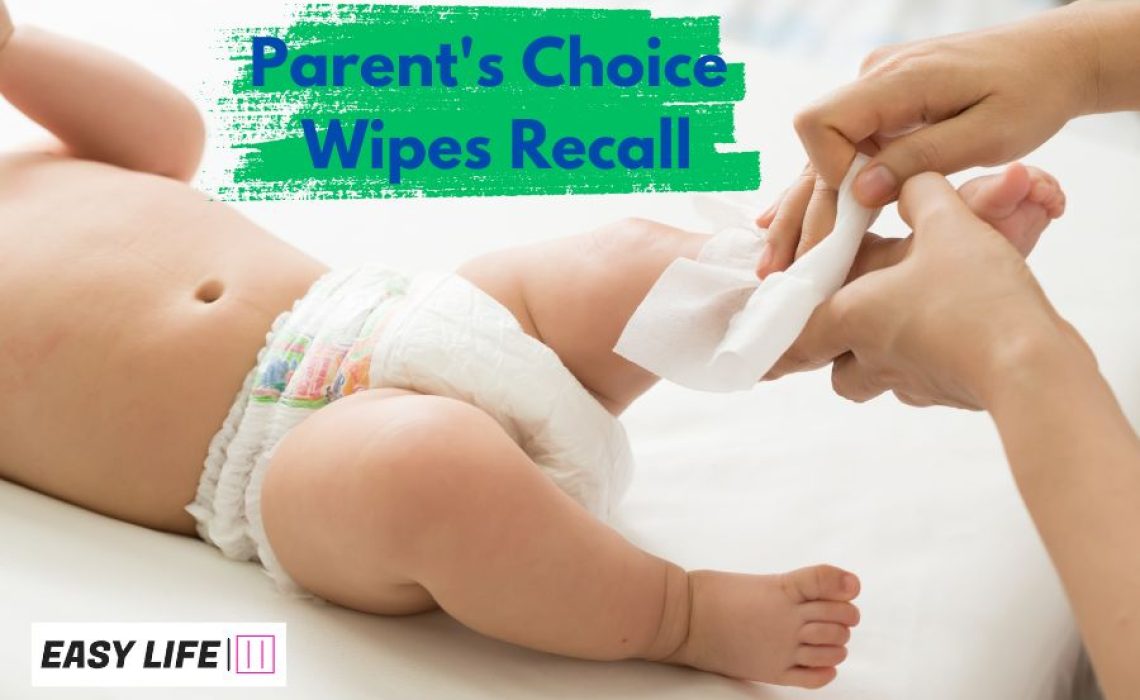 Parent's Choice Wipes Recall