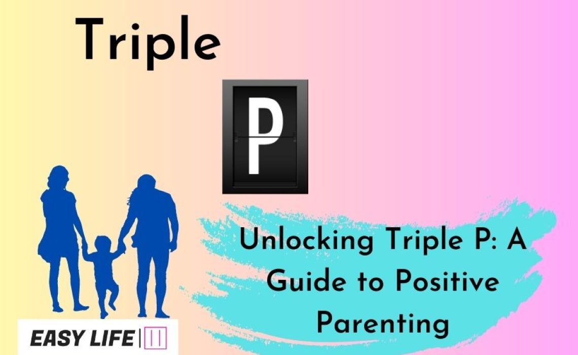 Triple p